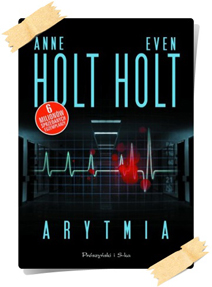 Anne Holt & Evan Holt: Arytmia