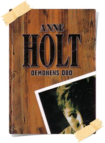 Anne Holt: Demonens død