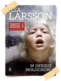 Åsa Larsson: W ofierze Molochowi