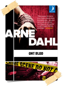 Arne Dahl: Ont blod