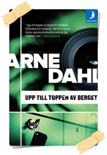 Arne Dahl: Upp till toppen av berget