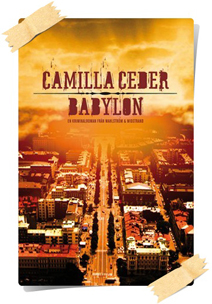 Camilla Ceder: Babylon