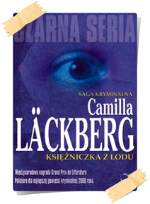 Camilla Läckberg: Księżniczka z lodu (Wydanie pierwsze, Santorski & Co)