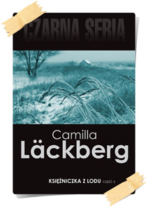 Camilla Läckberg: Księżniczka z lodu (Wydanie kolekcjonerskie, część 2)