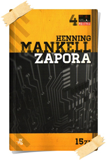 Henning Mankell: Zapora (Kolekcja Polityki)