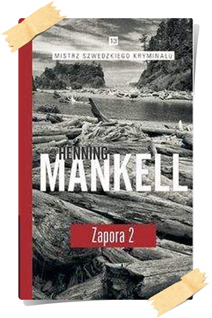 Henning Mankell: Zapora (Kolekcja Edipresse, część 2)