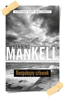 Henning Mankell: Niespokojny człowiek (Kolekcja Edipresse)