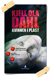 Kjell Ola Dahl: Kvinnen i plast