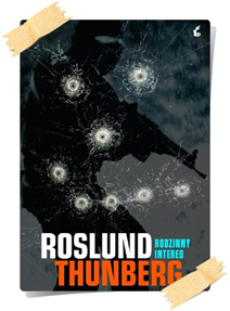 Anders Roslund, Stefan Thunberg: Rodzinny interes