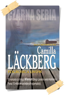 Camilla Läckberg: Pogromca lwów