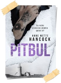 Hancock, Anne Mette: Pitbul
