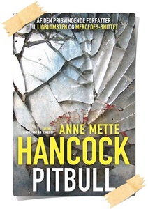 Hancock, Anne Mette: Pitbull