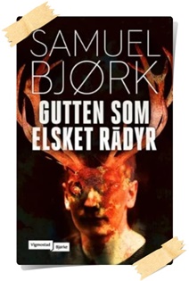 Samuel Bjørk: Gutten som elsket raadyr