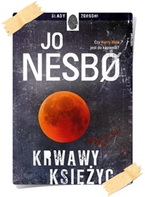 Jo Nesbø: Krwawy księżyc