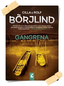 Cilla & Rolf Börjlind: Gangrena