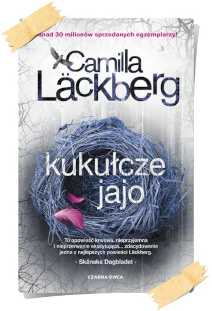 Camilla Läckberg: Kukułcze jajo