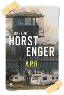 Jørn Lier Horst, Thomas Enger: Arr