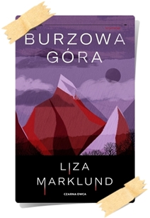 Liza Marklund: Burzowa góra