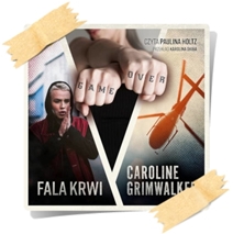 Caroline Grimwalker: Fala krwi