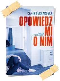 Carin Gerhardsen: Opowiedz mi o nim