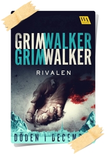 Caroline & Leffe Grimwalker: Rivalen