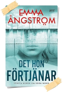 Emma Ångström: Det hon förtjänar