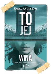 Emma Ångström: To jej wina