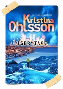 Kristina Ohlsson: Isbrytare