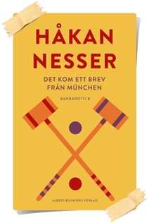Håkan Nesser: Det kom ett brev från München